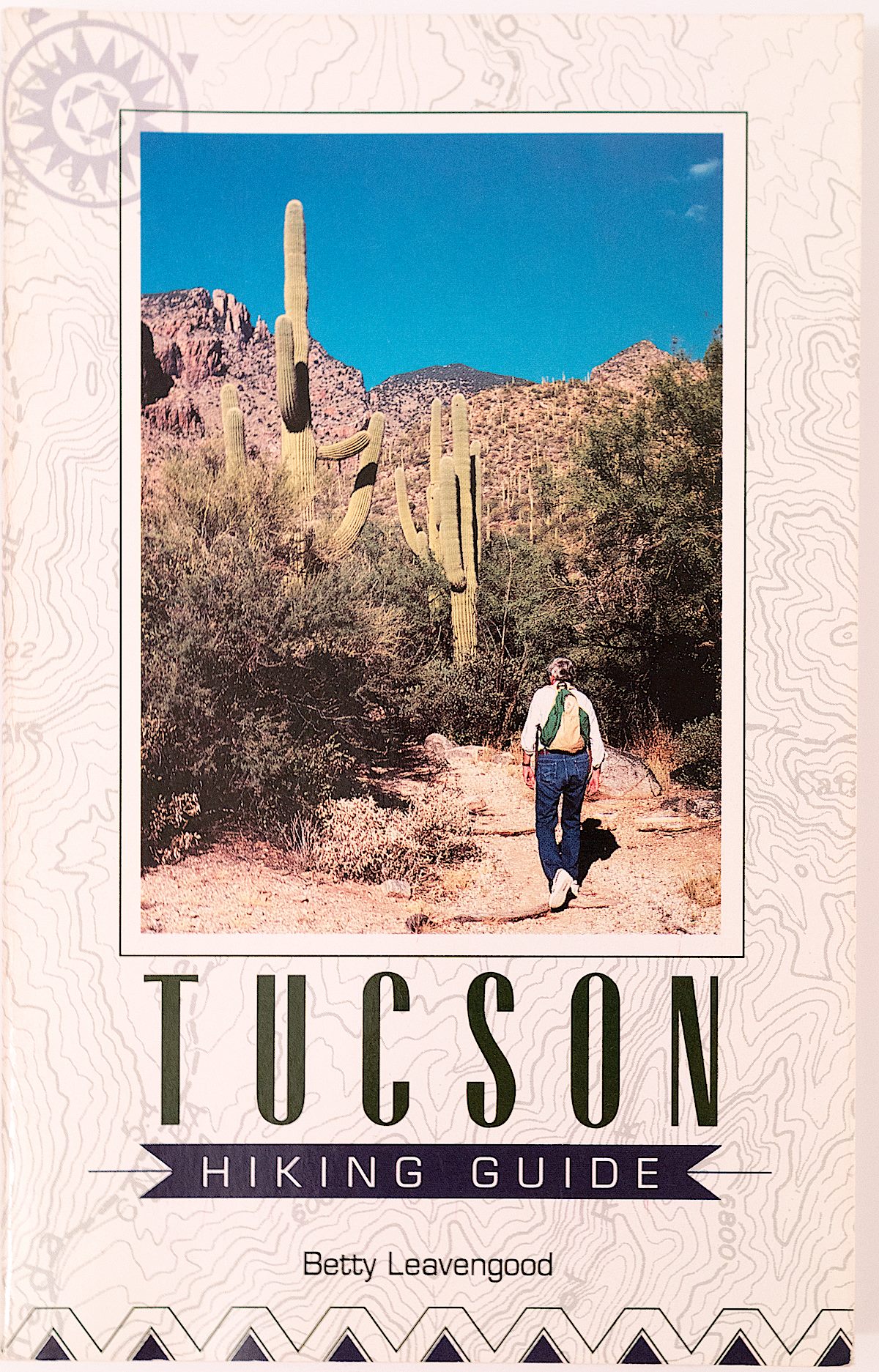 Tucson Hiking Guide 1st Edition. December 2016.